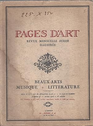 Seller image for PAGES D'ART - Revue mensuelle suissee illustre - Beaux-Arts - Musique - Litterature - N 4 Avril 1916 for sale by ART...on paper - 20th Century Art Books