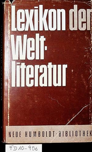 Lexikon der Weltliteratur. Unter Benutzung des Verlagsarchiv bearbeitet durch Kurt Blaschek. (= N...