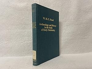 Bild des Verkufers fr Archaeology and History in the Study of Early Christianity zum Verkauf von St Philip's Books, P.B.F.A., B.A.