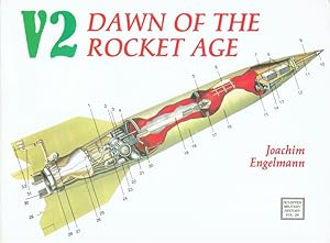Imagen del vendedor de V-2: Dawn of the Rocket Age (Schiffer Military History). a la venta por Antiquariat Bernhardt