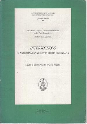 Bild des Verkufers fr Intersections La narrativa Canadese tra storia e geografia zum Verkauf von Di Mano in Mano Soc. Coop