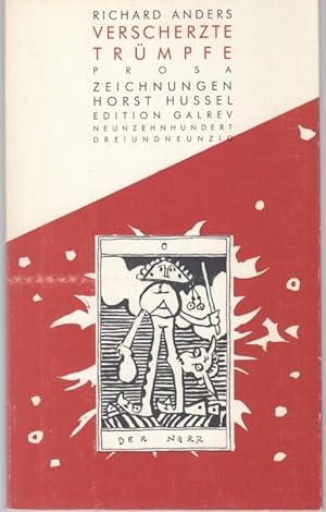 Bild des Verkufers fr Verscherzte Trmpfe. Prosa. Zeichnungen Horst Hussel zum Verkauf von Graphem. Kunst- und Buchantiquariat