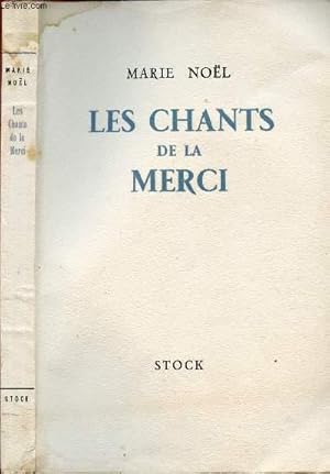 Bild des Verkufers fr LES CHANTS DE LA MERCI zum Verkauf von Le-Livre