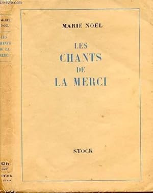 Bild des Verkufers fr LES CHANTS DE LA MERCI zum Verkauf von Le-Livre
