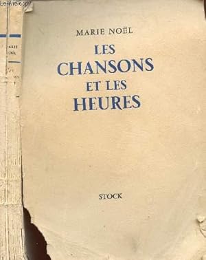 Bild des Verkufers fr LES CHANSONS ET LES HEURES zum Verkauf von Le-Livre