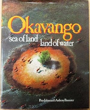 Okavango Sea of Land Land of Water