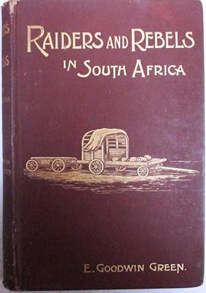 Raiders and Rebels in South Africa