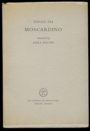 Moscardino. Translated by Ezra Pound