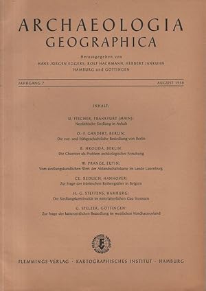 Seller image for Archaeologia Geographica. Beitrge zur vergleichenden geographisch-kartographischen Methode in der Urgeschichtsforschung. Jahrgang 7 - 1958.Inhaltsbersicht:Fischer - Neolithische Siedlung in AnhaltGandert - Die vor- und frhgeschichtliche Besiedlung von BerlinHrouda - Die Churriter als Problem archologischer ForschungPrange - Vom siedlungskundlichen Wert der Altlandschaftskarte im Lande LauenburgRedlich - Zur Frage der frnkischen Reihengrber in BelgienSteffens - Sie Siedlungskontinuitt im mittelalterlichen Gau StormarnStelzer - Zur Frage der kaiserzeitlichen Besiedlung im westlichen Nordharzvorlang for sale by Brbel Hoffmann