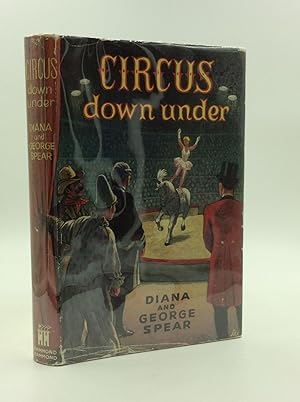 Imagen del vendedor de CIRCUS DOWN UNDER a la venta por Kubik Fine Books Ltd., ABAA