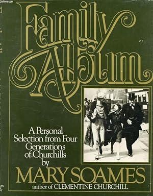 Bild des Verkufers fr FAMILY-ALBUM, A Personal Selection from Four Generations of Churchills zum Verkauf von Le-Livre