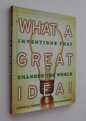 Immagine del venditore per What a Great Idea!: Inventions That Changed the World venduto da Cover to Cover Books & More