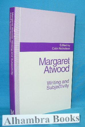 Seller image for Margaret Atwood : Writing and Subjectivity : New Critical Essays for sale by Alhambra Books