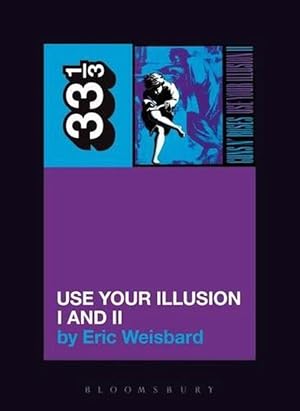 Imagen del vendedor de Guns N' Roses' Use Your Illusion I and II (Paperback) a la venta por Grand Eagle Retail