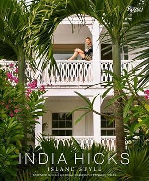 Imagen del vendedor de India Hicks: Island Style (Hardcover) a la venta por Grand Eagle Retail