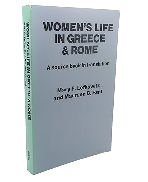 Seller image for WOMEN'S LIFE IN GREECE AND ROME : A Source Book in Translation for sale by Rare Book Cellar