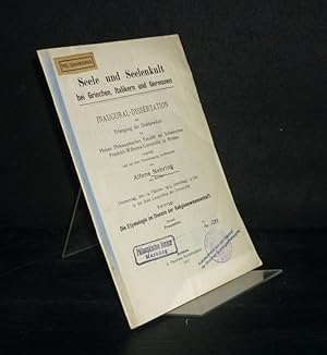 Seller image for Seele und Seelenkult bei Griechen und Italikern und Germanen. Inaugural-Dissertation (Uni Breslau) von Alfons Nehring. for sale by Antiquariat Kretzer