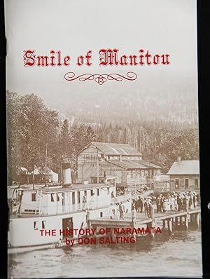 Seller image for Smile of Manitou: The History of Naramata for sale by Mad Hatter Bookstore