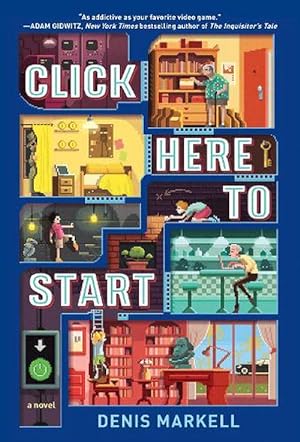 Seller image for Click Here to Start (A Novel) (Paperback) for sale by Grand Eagle Retail