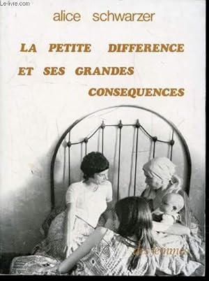 Bild des Verkufers fr LA PETITE DIFFERENCE ET SES GRANDES CONSEQUENCES zum Verkauf von Le-Livre