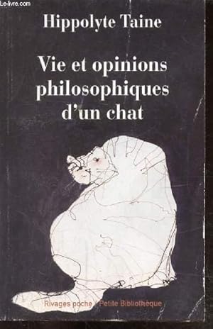 Seller image for VIE ET OPINIONS PHILOSOPHIQUES D'UN CHAT for sale by Le-Livre