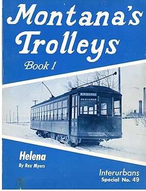 Imagen del vendedor de Montana Trolleys Book 1: Helena a la venta por Thomas J. Joyce And Company