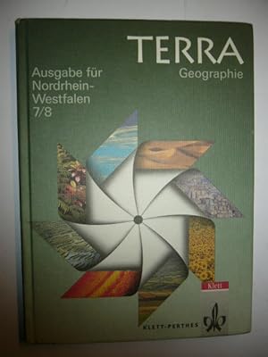 Bild des Verkufers fr Terra Geographie 7/8 Ausgabe fr Nordrhein -Westfalen zum Verkauf von Antiquariat im Kaiserviertel | Wimbauer Buchversand