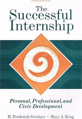 Seller image for The Successful Internship: Personal, Professional, And Civic Development for sale by Marlowes Books and Music