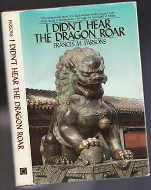 I Didn't Hear the Dragon Roar -(SIGNED)-