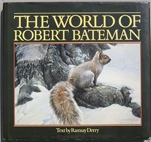 The World of Robert Bateman --SIGNED BY ROBERT BATEMAN-