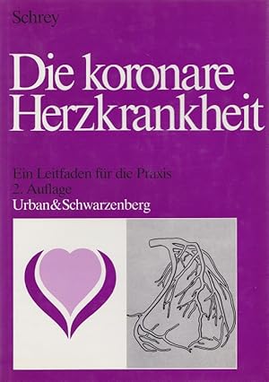 Immagine del venditore per Die koronare Herzkrankheit : ein Leitfaden fr die Praxis. venduto da Versandantiquariat Nussbaum