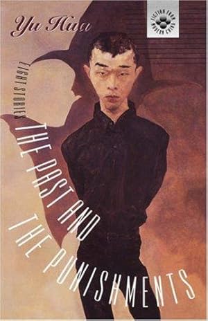 Immagine del venditore per The Past and the Punishments: Eight Stories (Fiction from Modern China) venduto da Pali