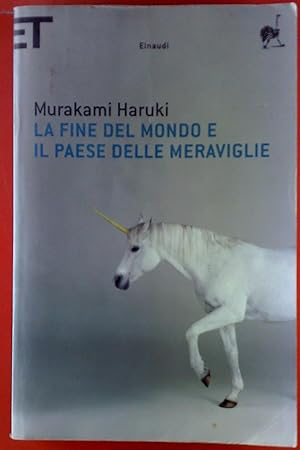 Seller image for La Fine Del Mondo E Il Paese Delle Meraviglie. for sale by biblion2