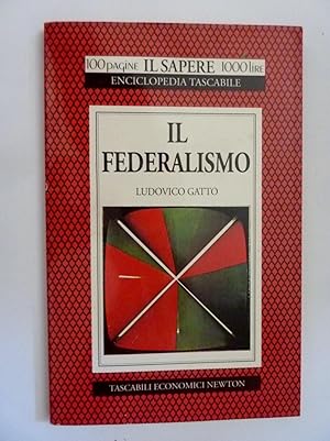 Seller image for IL FEDERALISMO for sale by Historia, Regnum et Nobilia