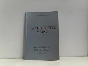 Seller image for Staatstheater Mainz - Ein Rckblick auf 2000 Jahre Theater in Mainz for sale by ABC Versand e.K.