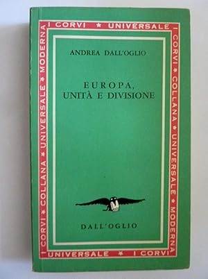 EUROPA UNITA' E DIVISIONE