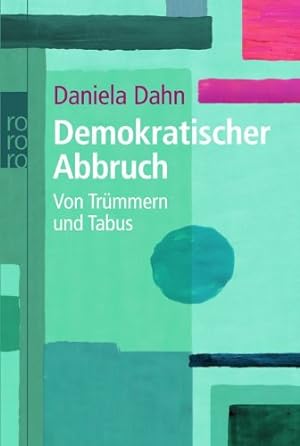 Seller image for Demokratischer Abbruch: Von Trmmern und Tabus for sale by Modernes Antiquariat an der Kyll