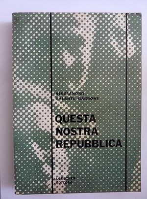 QUESTA NOSTRA REPUBBLICA