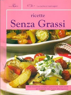 Bild des Verkufers fr Ricette senza grassi zum Verkauf von Librodifaccia