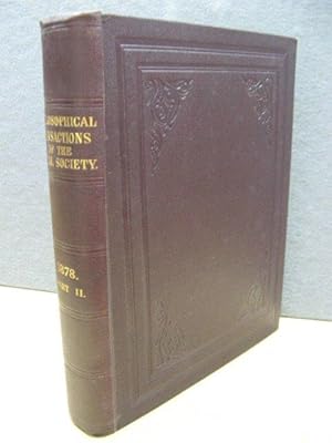 Philosophical Transactions of the Royal Society of London: 1878: Vol. 169. - Part II.