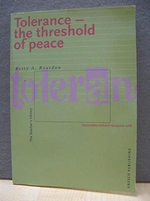Bild des Verkufers fr Tolerance - the Threshold of Peace zum Verkauf von PsychoBabel & Skoob Books