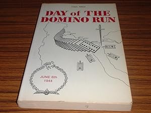 Day of the Domino Run : June 6th 1944