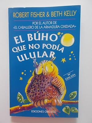 El Buho Que No Podía Ulular