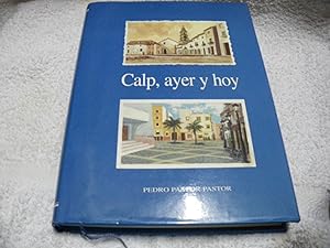 Imagen del vendedor de Calp ayer y hoy a la venta por Vrtigo Libros