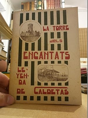 Imagen del vendedor de LA TORRE DELS ENCANTATS LEYENDA DE CALDETAS. a la venta por LLIBRERIA KEPOS-CANUDA