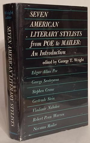 Seven American Literary Stylists from Poe to Mailer: An Introduction.