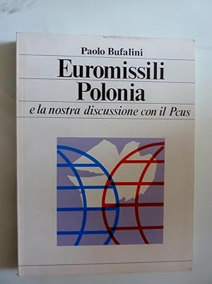 EUROMISSILI POLONIA e la nostra discussione con il Pcus