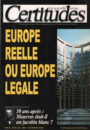 Seller image for Le nouvelle revue certitude n 10 / europe reelle ou europe lgale for sale by librairie philippe arnaiz