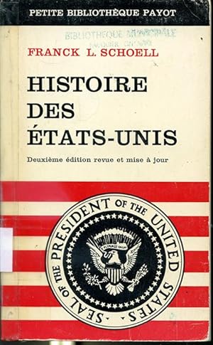 Seller image for Histoire des tats-Unis - Collection Petite Bibliothque Payot #80 - Deuxime dition revue et mise  jour for sale by Librairie Le Nord