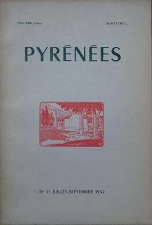 Pyrénées: n° 11 Juillet-Septembre 1952 (Bulletin Pyrénéen n° 254)